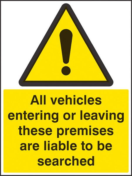 All vehicles entering or leaving liable to be searched