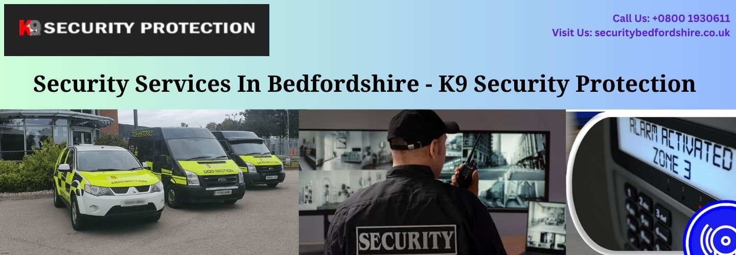 Security Services In Bedfordshire K9 Security Protection