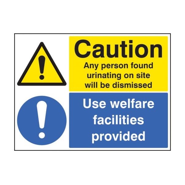 Caution Any Person Found Urinating / Use Welfare Facilities - Rigid Plastic