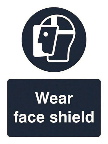 Wear face shield