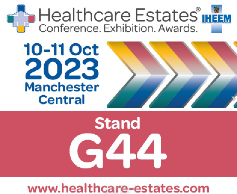 WE ARE EXHIBITING PRODUCTS AT HEALTHCARE ESTATES - MANCHESTER 10TH & 11TH OCTOBER
