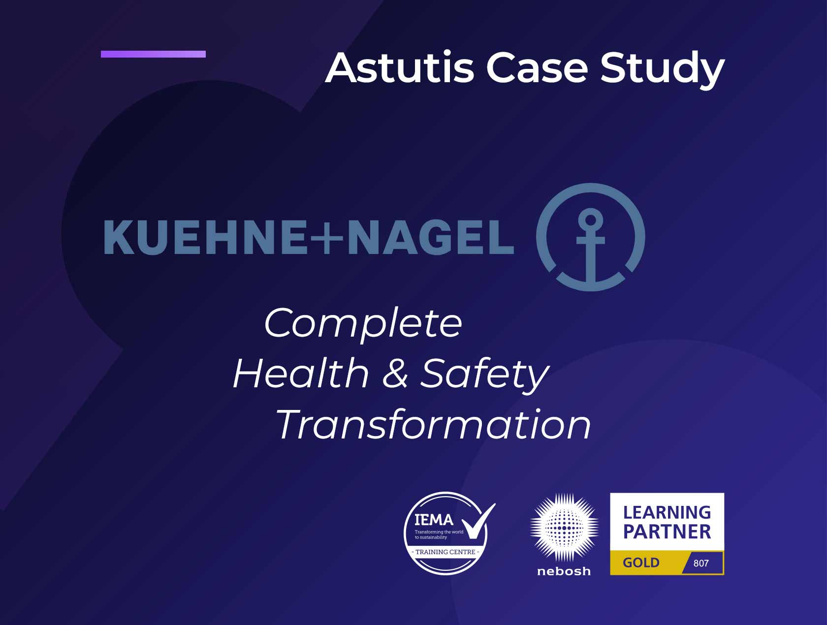Kuehne + Nagel: Complete Health & Safety Transformation