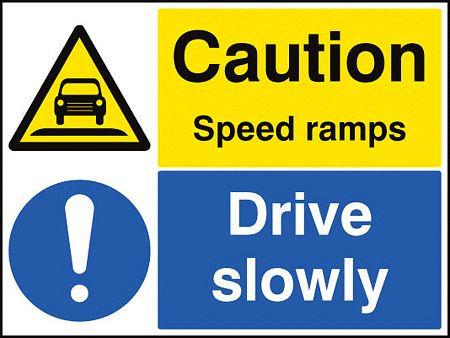 Caution speed ramps drive slowly