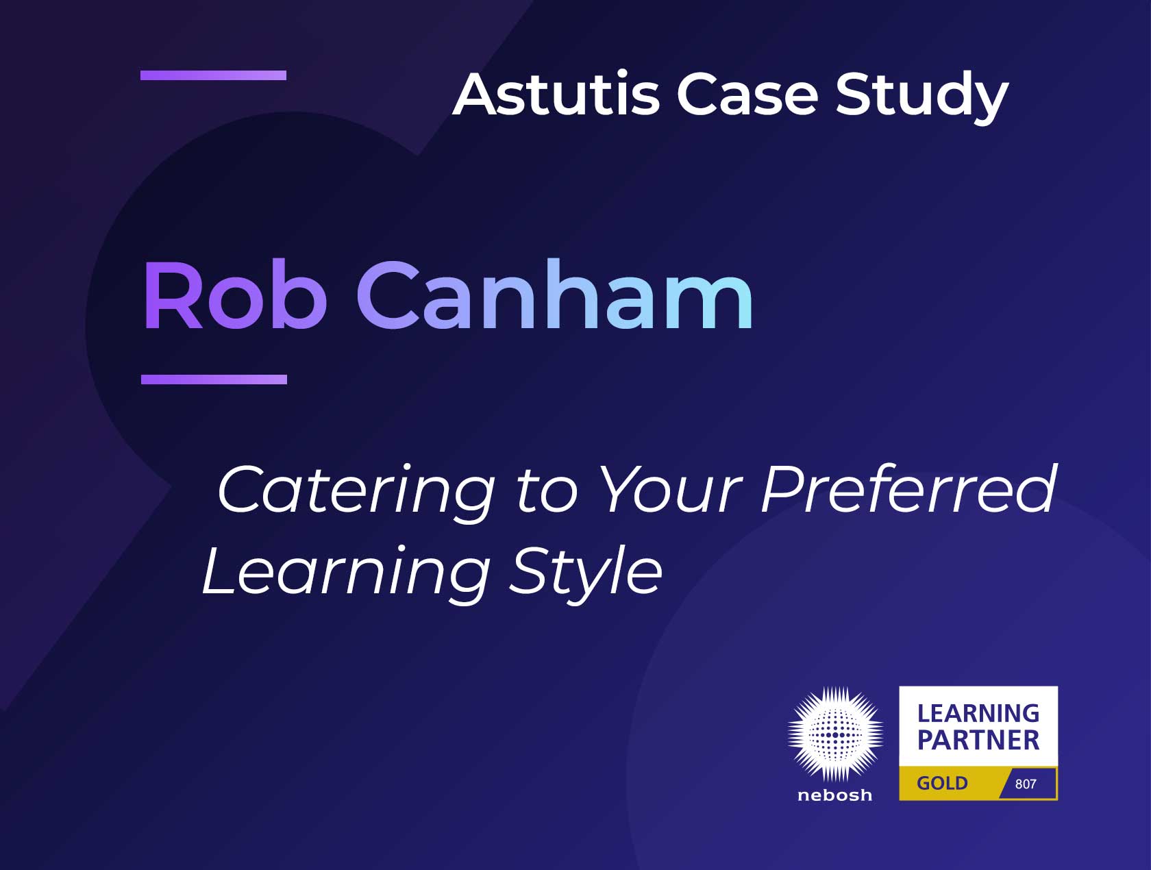 Rob Canham: Catering to Your Preferred Learning Style