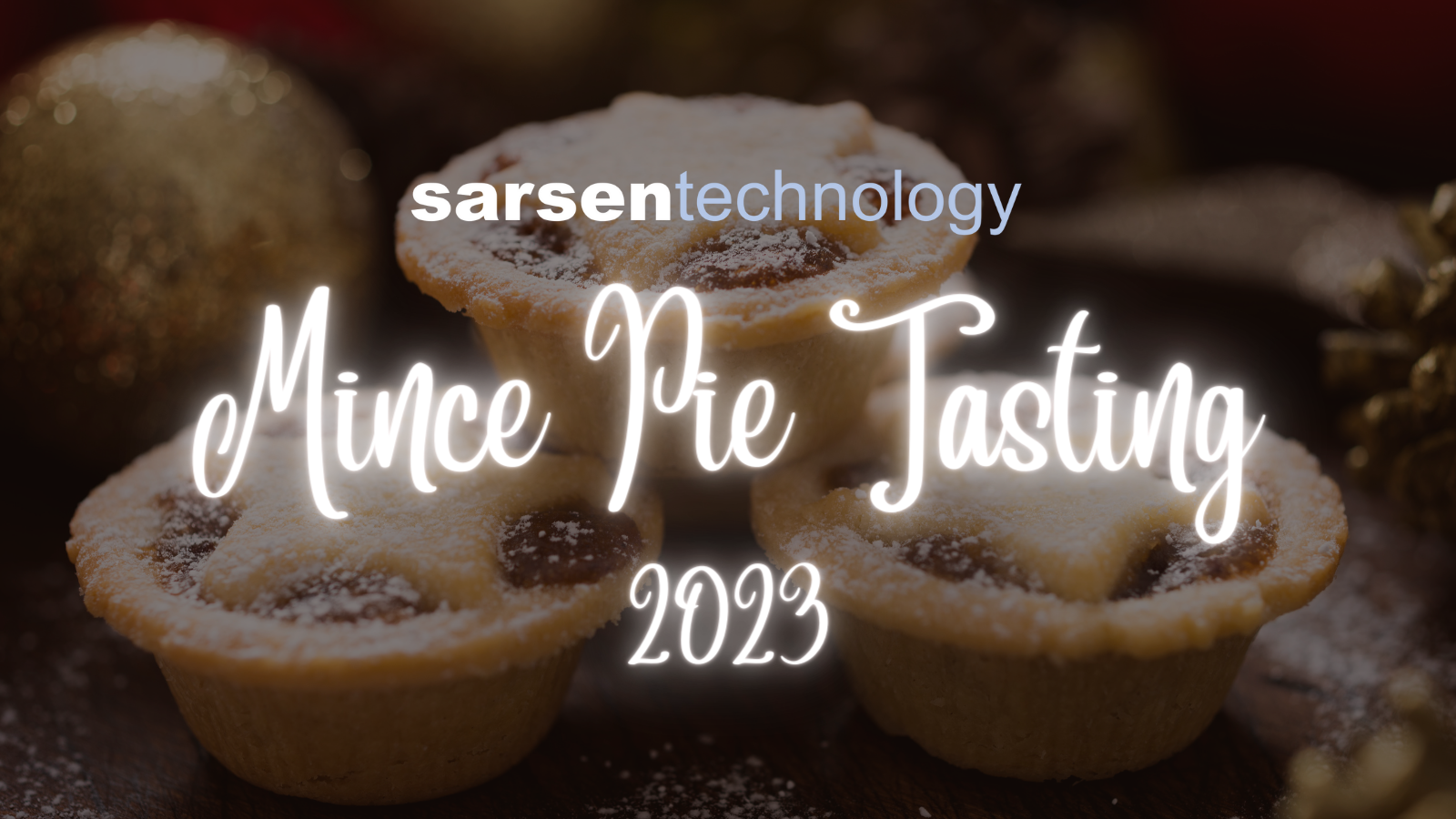A Little Christmas Nonsense: Sarsen Technology Mince Pie Tasting 2023