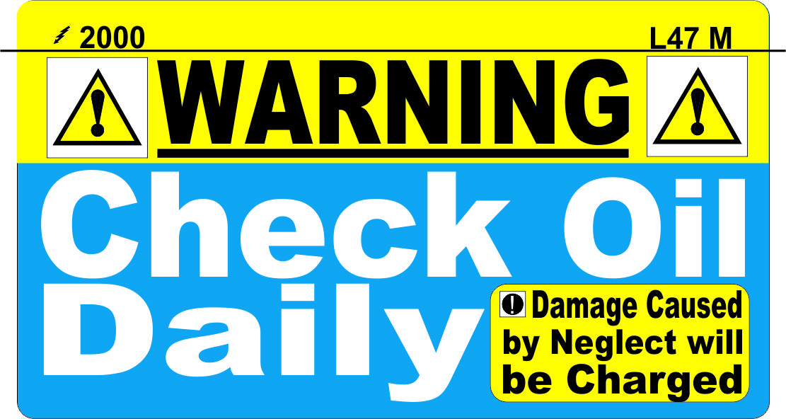 L047 M - Check Oil Daily (Medium)
[L47M]