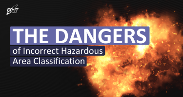 The Dangers of Incorrect Hazardous Area Classification
