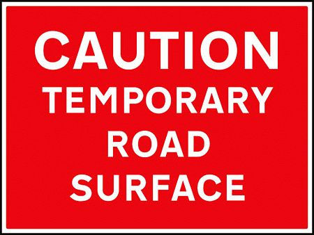 Caution temporary road surface