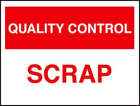 Quality control scrap
