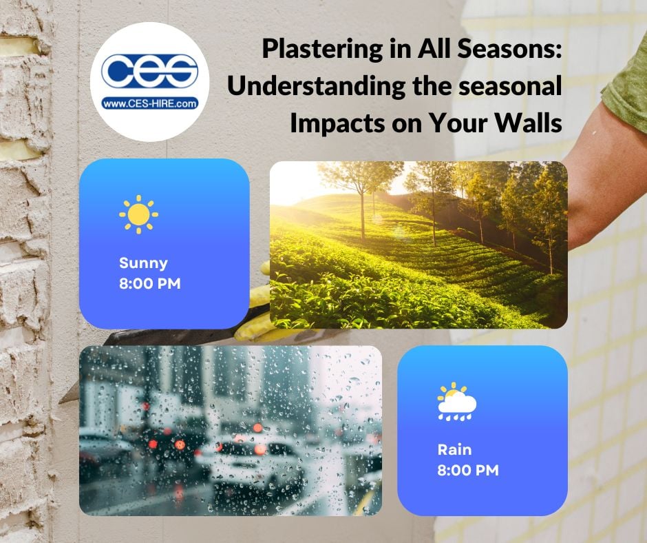 Plastering in All Seasons: Understanding the Seasonal Impacts on Your Walls