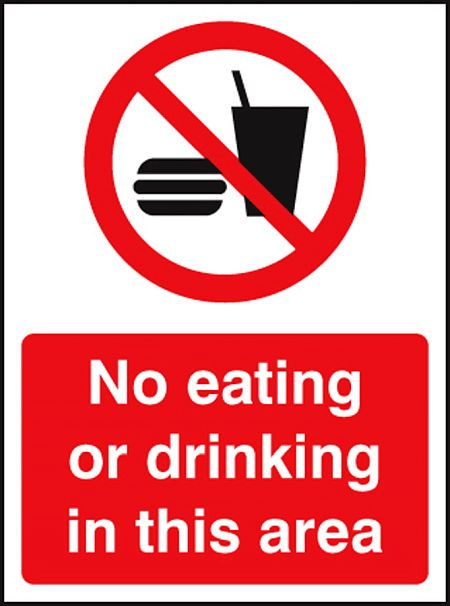 No eating or drinking in this area