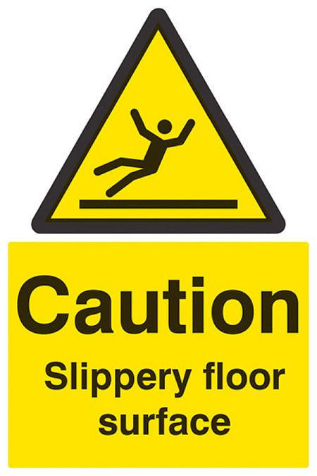 Caution slippery floor surface