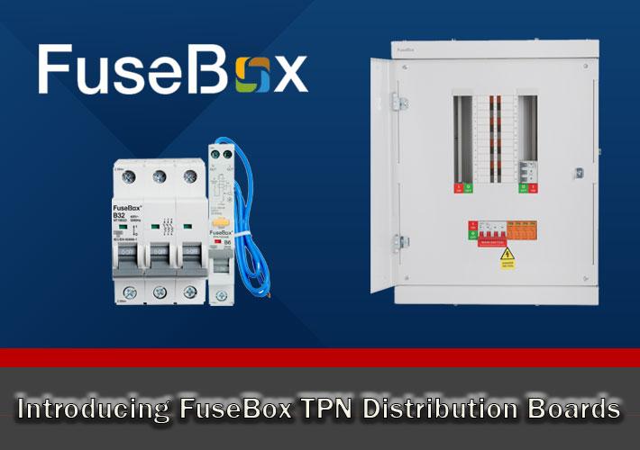 Introducing FuseBox TPN Distribution Boards