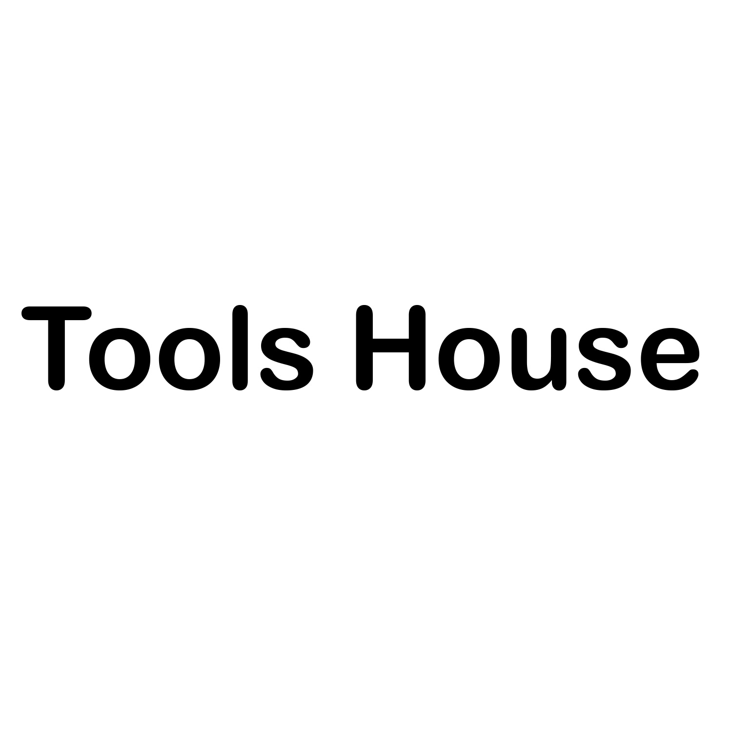 Tools House