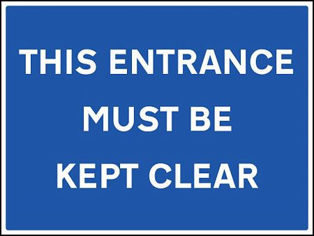 This entrance must be kept clear