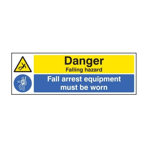 Danger Falling Hazard Fall Arrest Equipment Must be Worn - 300 x 100mm
