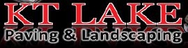 K T Lake Paving & Landscaping  