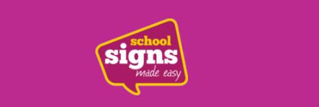 School Signs Made Easy