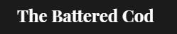 The Battered Cod