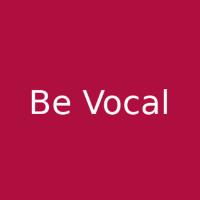 Be Vocal