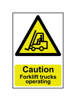 Safety Sign - Caution Forklift Trucks Operating