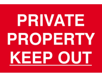 Safety Sign - Private Property Keep Out