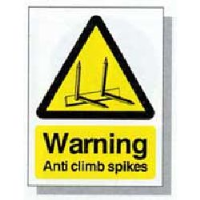 Small Warning Sign - Anti Climb Spikes - HiViz 150 x 100mm - multisaver 10 pack