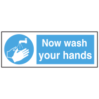 Now Wash Your Hands notice