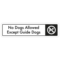 No Dogs Allowed, Except Guide Dogs Door Sign - Black on White