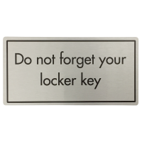 Don't Forget Your Locker Key Sign