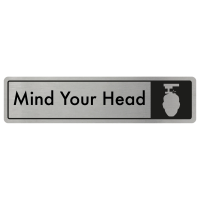 Mind Your Head Door Sign - Black on Silver