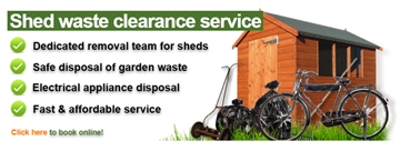 Shed Waste Clearance Services In London