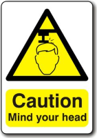 Caution Mind Your Head