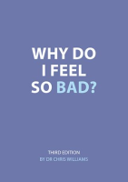 Why Do I Feel So Bad?