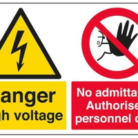 Danger High Voltage No Admittance Authorised Personnel Only