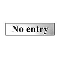 No Entry 200mm x 50mm Chrome Self Adhesive Sign