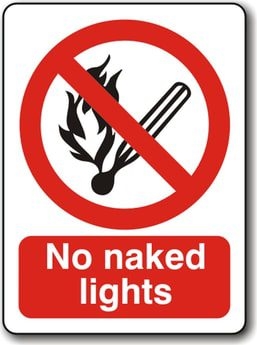 No Naked Lights Signs