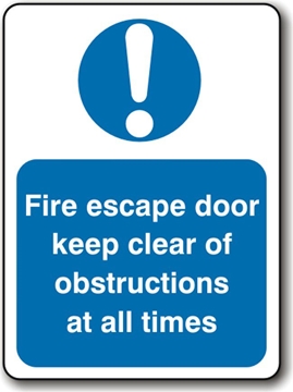 Fire Escape Door Keep Clear Of Obstructions Sign