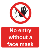 No entry without a face mask.