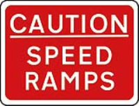 CAUTION SPEED RAMPS sign