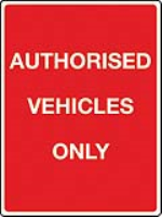 AUTHORISED VEHICLES ONLY sign