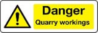 Danger Quary workings sign