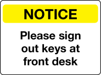 Please sign out keys at front desk sign