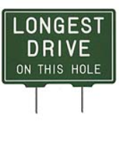 Longest Drive tee sign