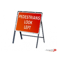  Pedestrians Look Left - Metal Framed UK Temporary Road Sign