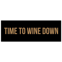 Time To Wine Down Gold Foil Plaque