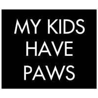 My Kids Have Paws Silver Foil Plaque