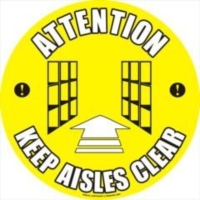 Attention - Keep Aisles Clear Sign
