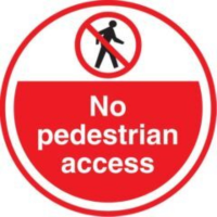 No Pedestrian Access Sign - Red