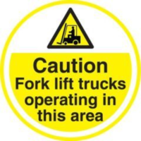 Caution - Forklifts Operate in Area Sign
